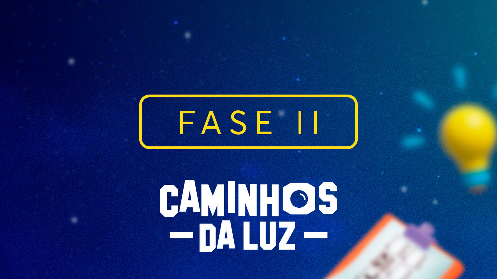 Fase 2 – Experimentação e Aprimoramento